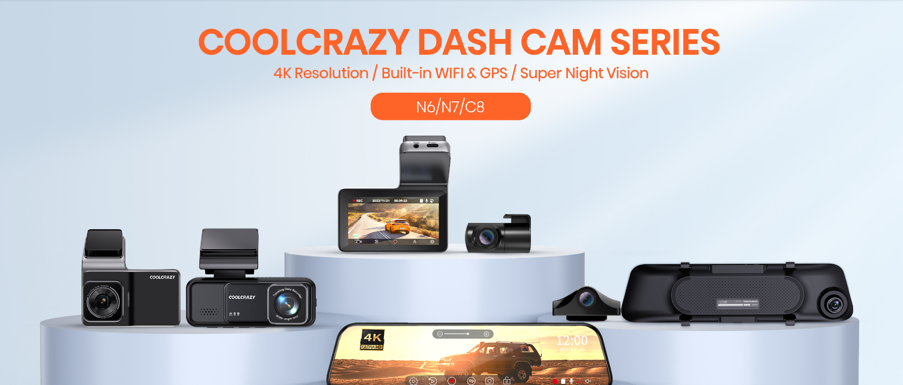 COOLCRAZY dash cam series, 4K resolution, built-in WiFi & GPS, super night vision, N6/N7/C8 models, comprehensive road coverage, clear visibility, enhanced driving experience, reliable car camera system.